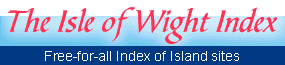 Isle of Wight Index - A free for all guide to Island related web sites